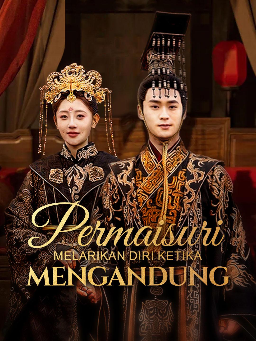 Permaisuri Melarikan Diri Ketika Mengandung
