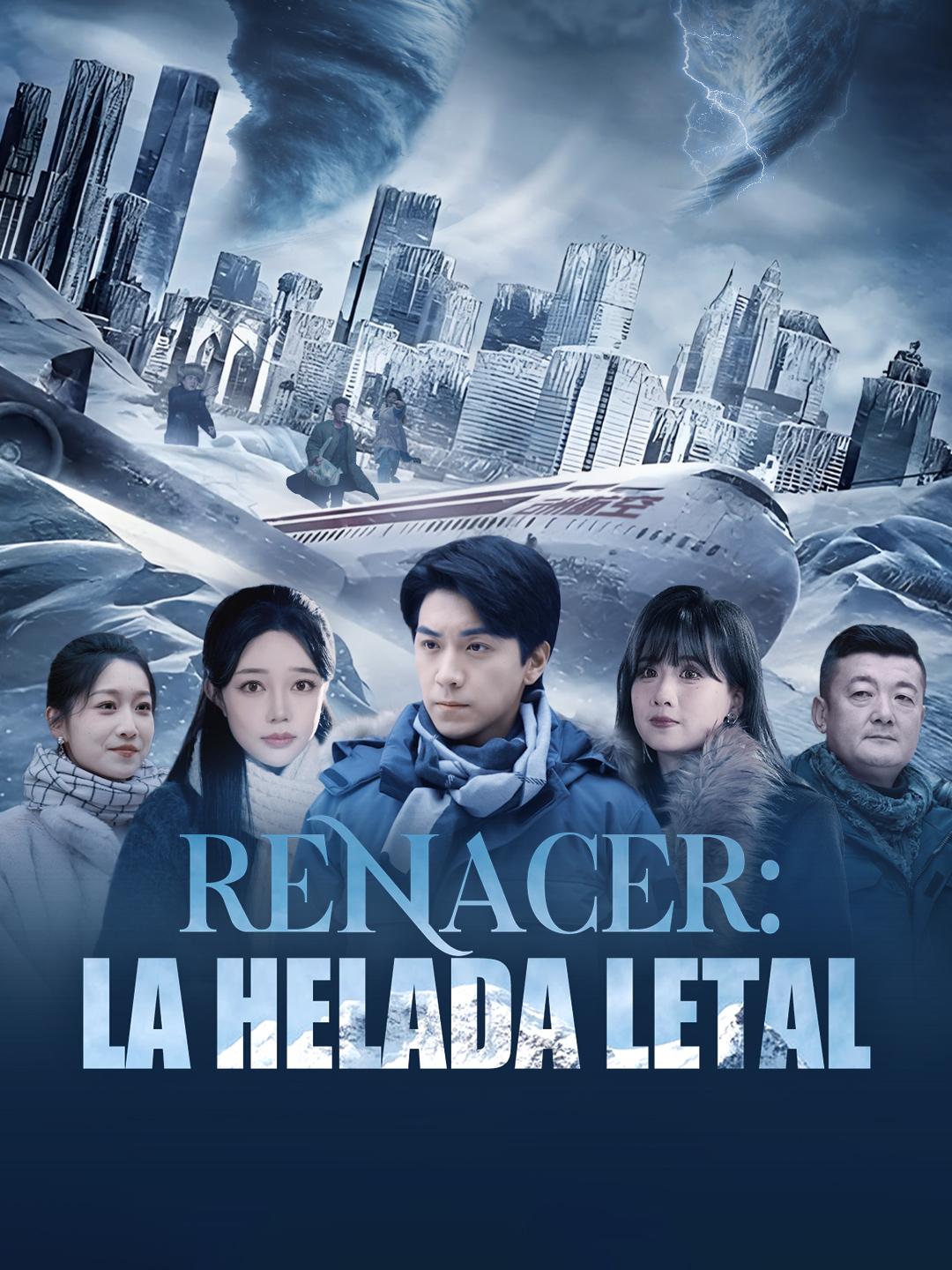 Renacer: la helada letal