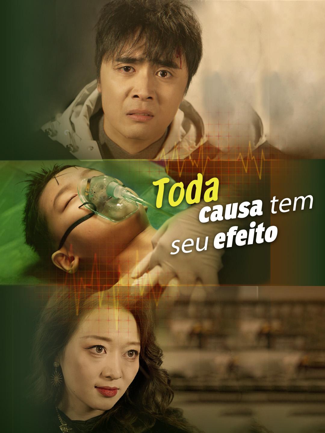 Toda causa tem seu efeito Episódio 1