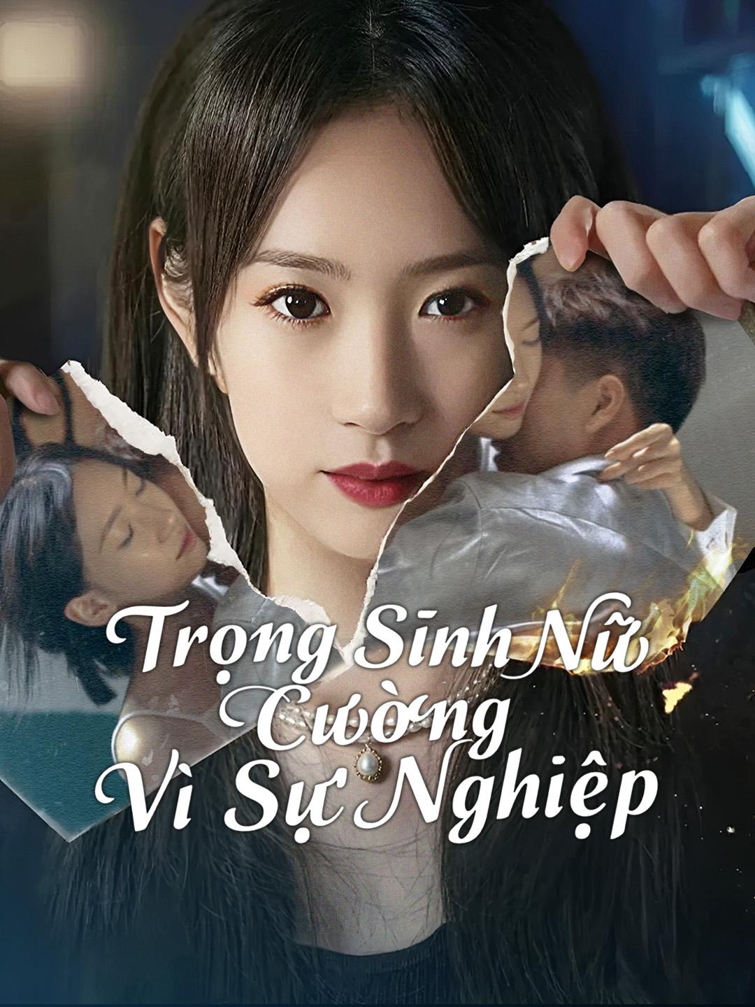 Trọng Sinh Nữ Cường Vì Sự Nghiệp