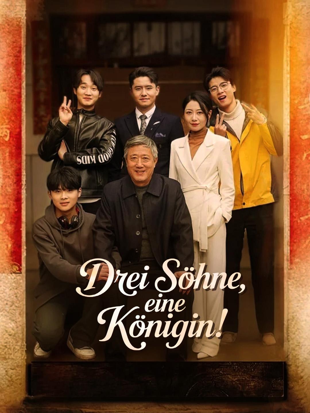 Drei Söhne, eine Königin!