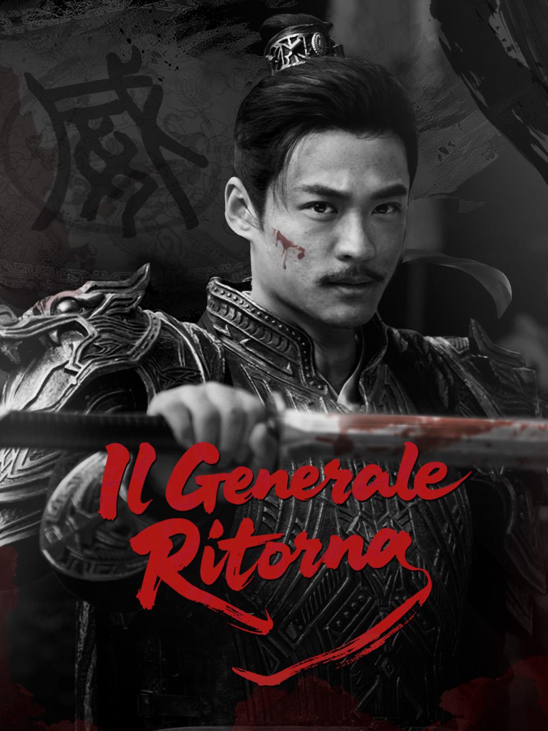 Il Generale Ritorna