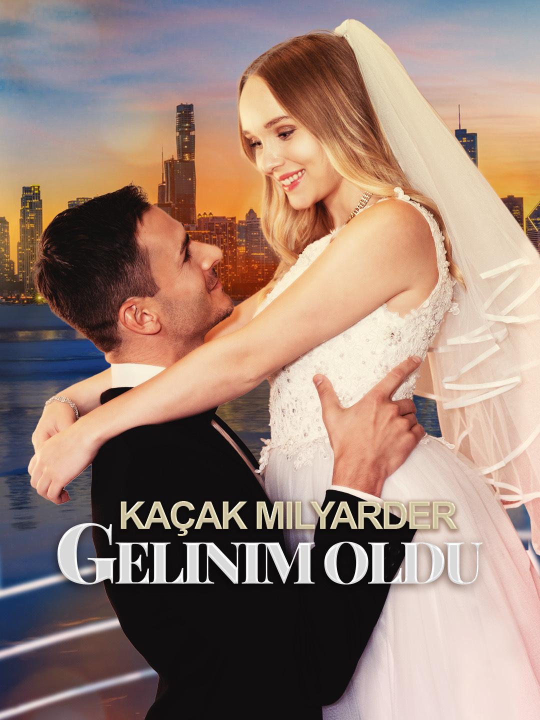 Kaçak Milyarder Gelinim Oldu