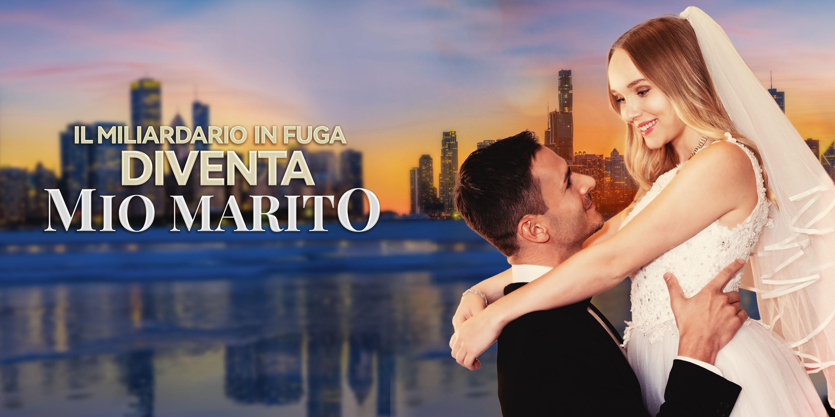 Il Miliardario in Fuga Diventa Mio Marito guarda gli episodi gratis
