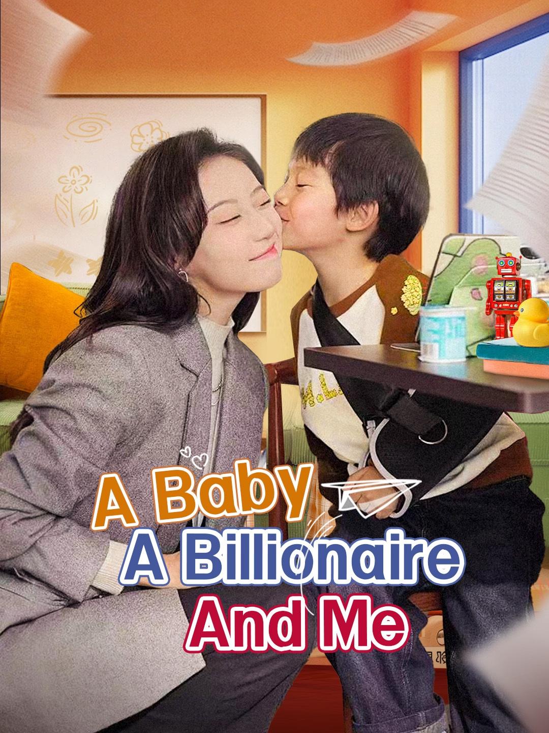 (Dubbed)A Baby, a Billionaire, And Me (Dubbed)A Baby, a Billionaire, And Me