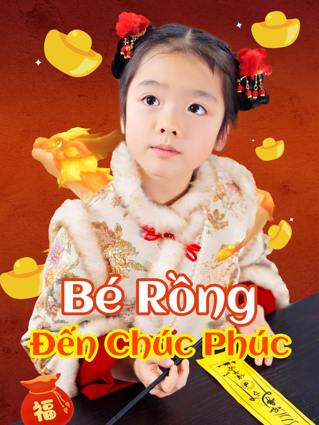 Bé Rồng Đến Chúc Phúc