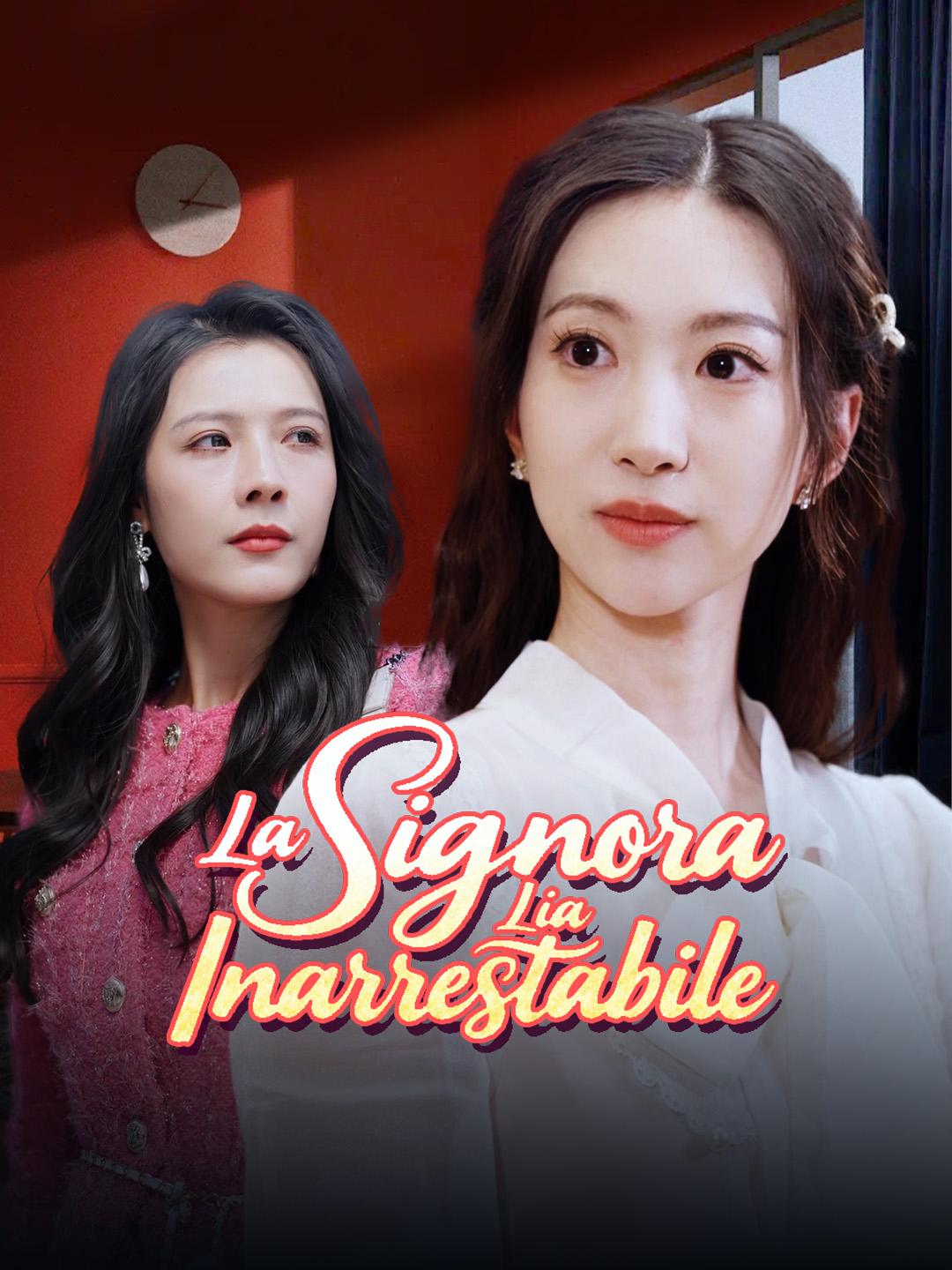 La Signora Lia Inarrestabile