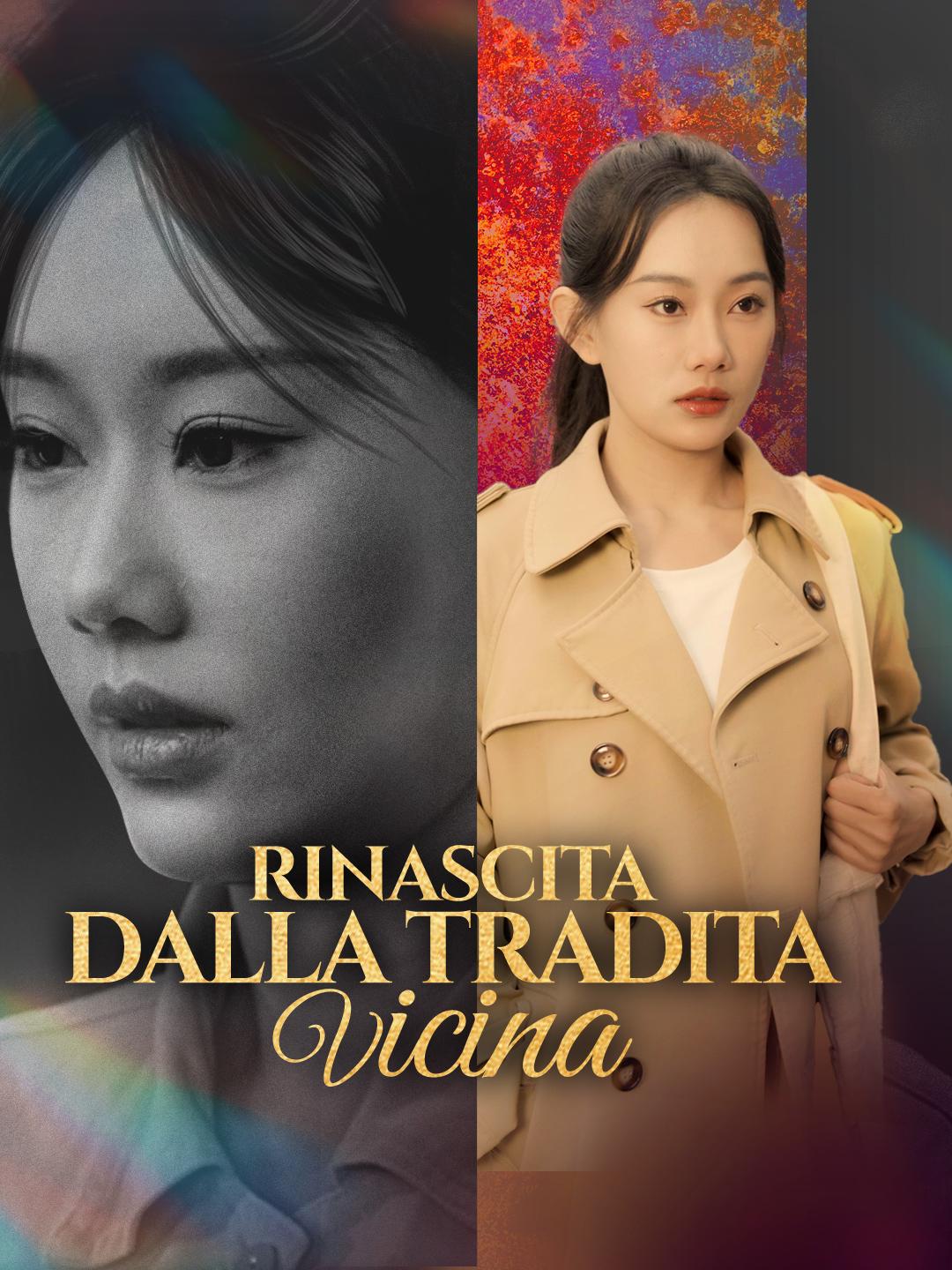 Rinascita dalla tradita vicina