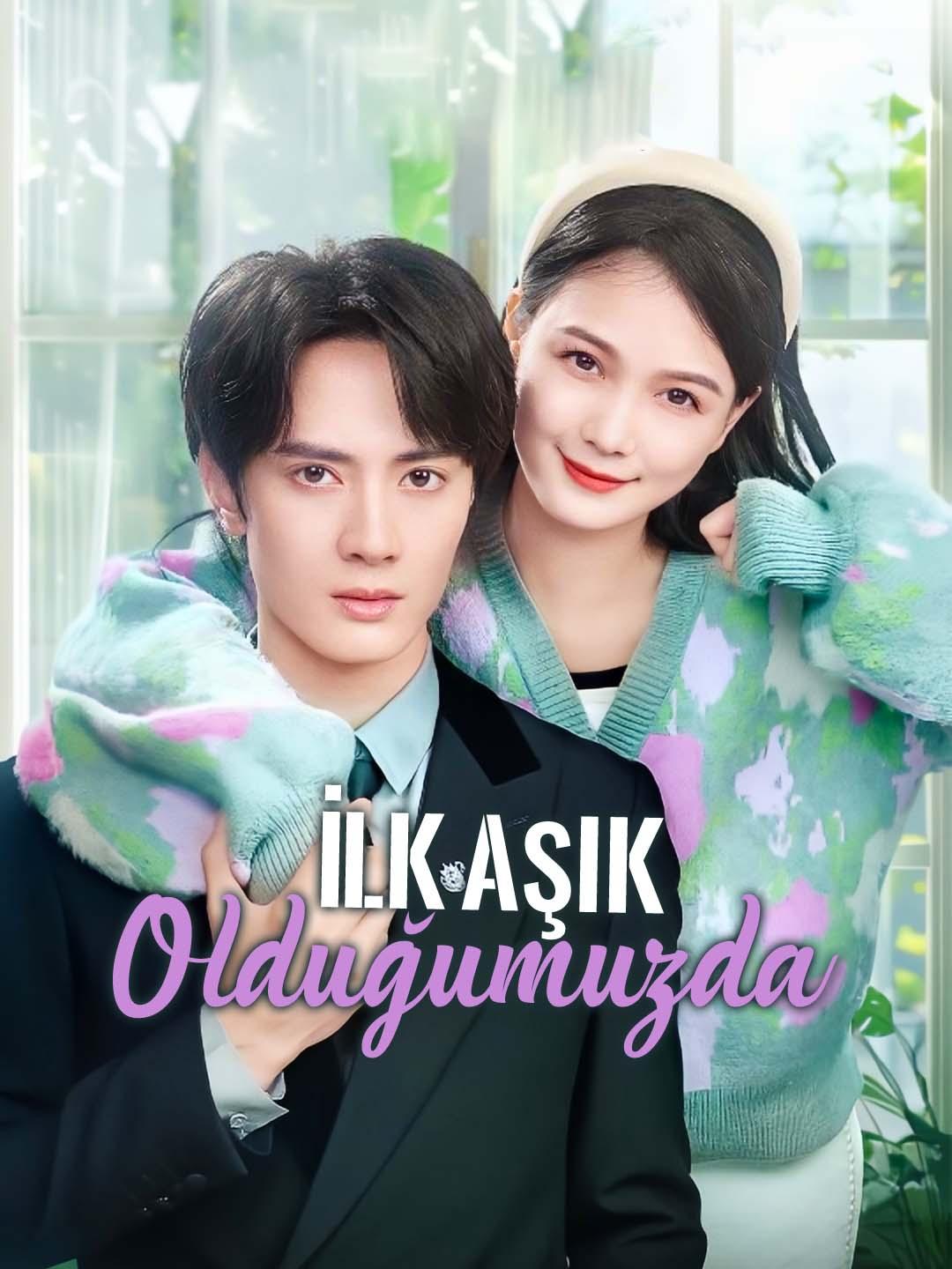 İlk Aşık Olduğumuzda