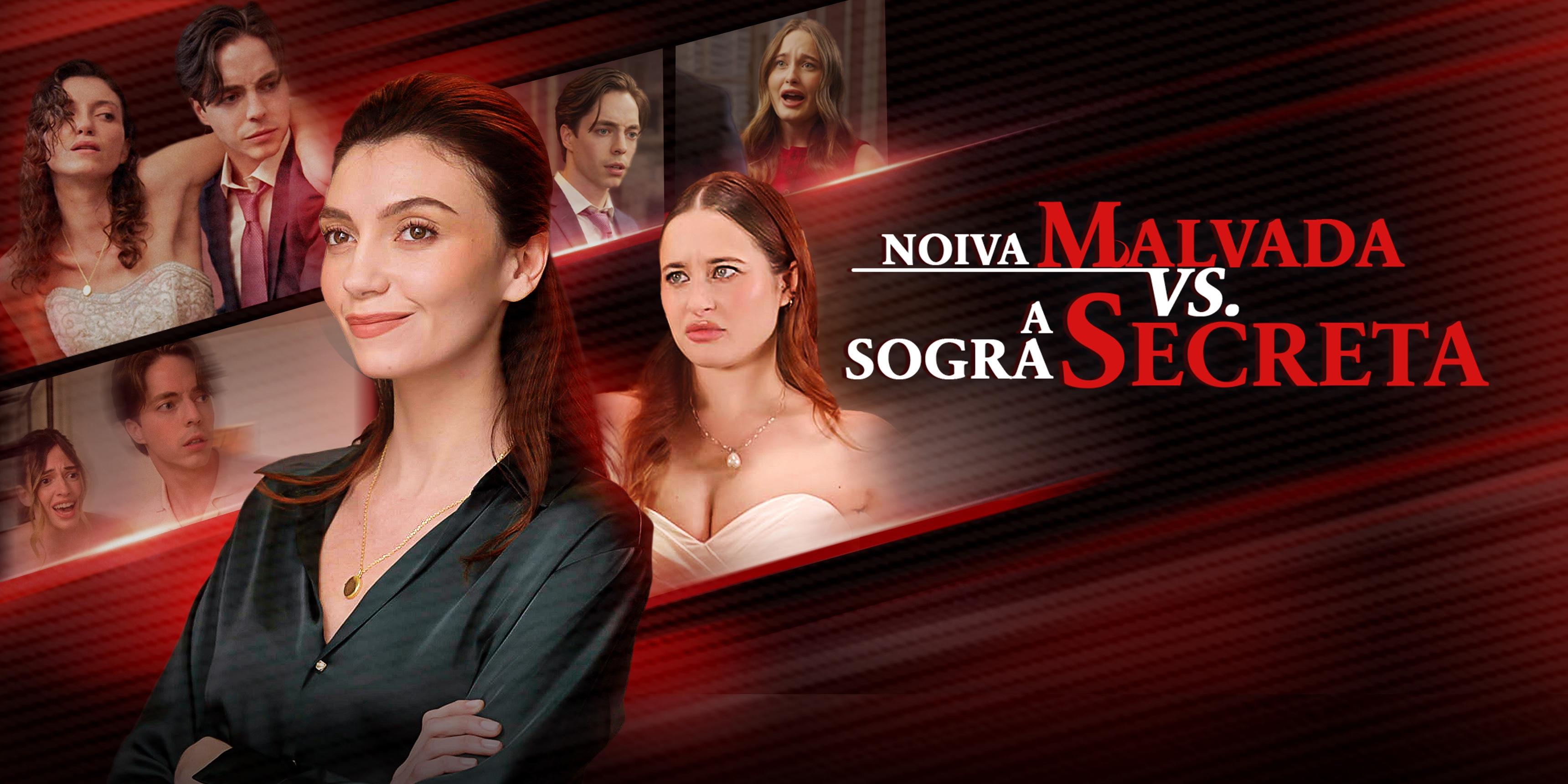 Noiva Malvada vs. A Sogra Secreta episódios completos grátis 