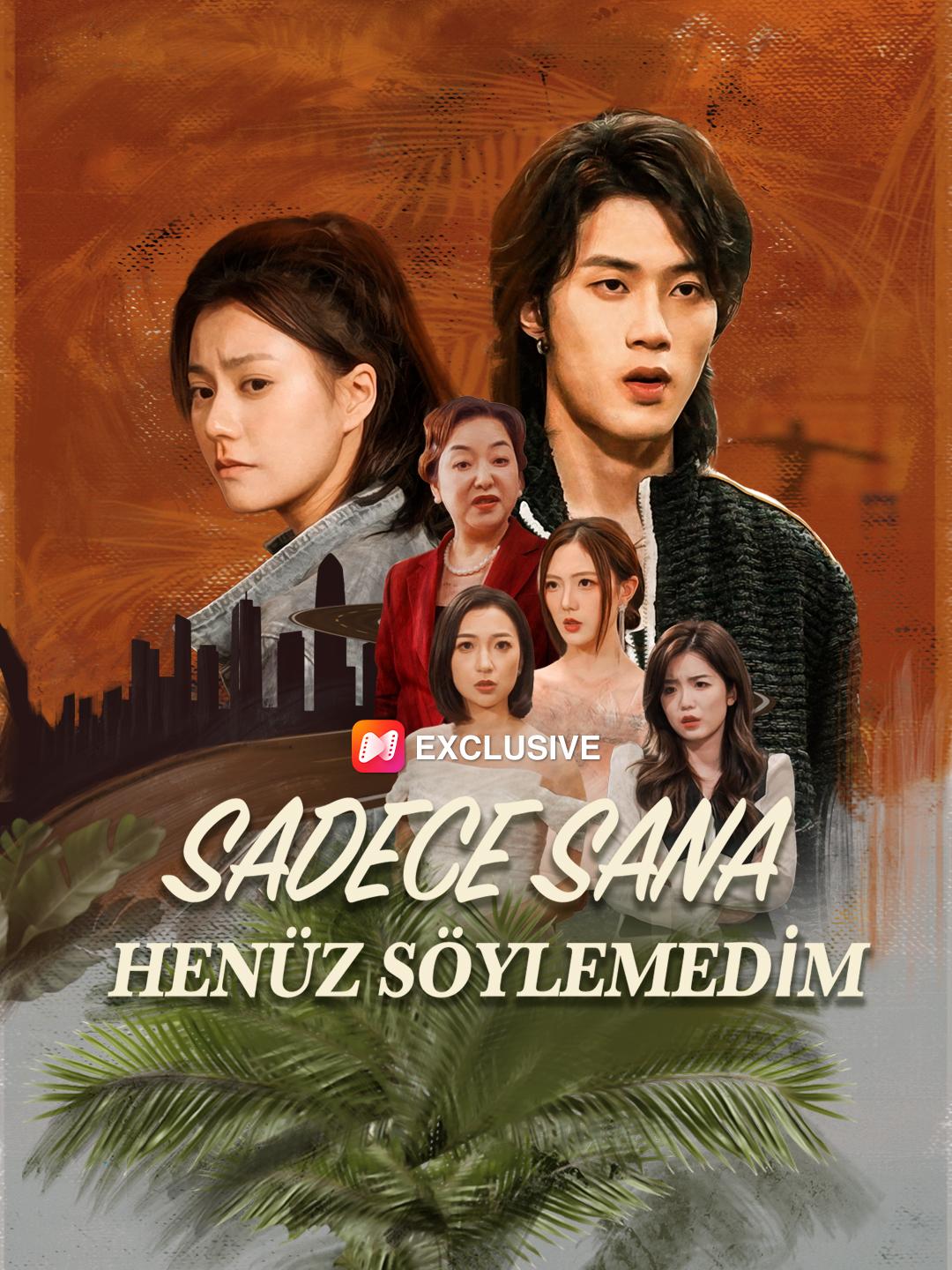Sadece Sana Henüz Söylemedim