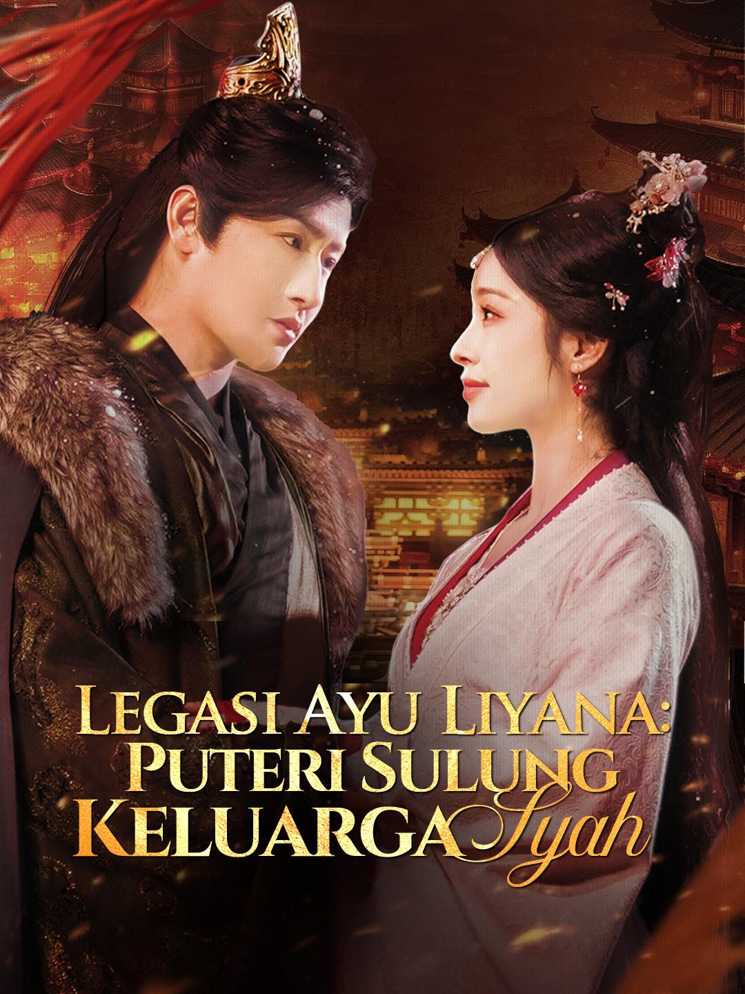 Legasi Ayu Liyana: Puteri Sulung Keluarga Syah