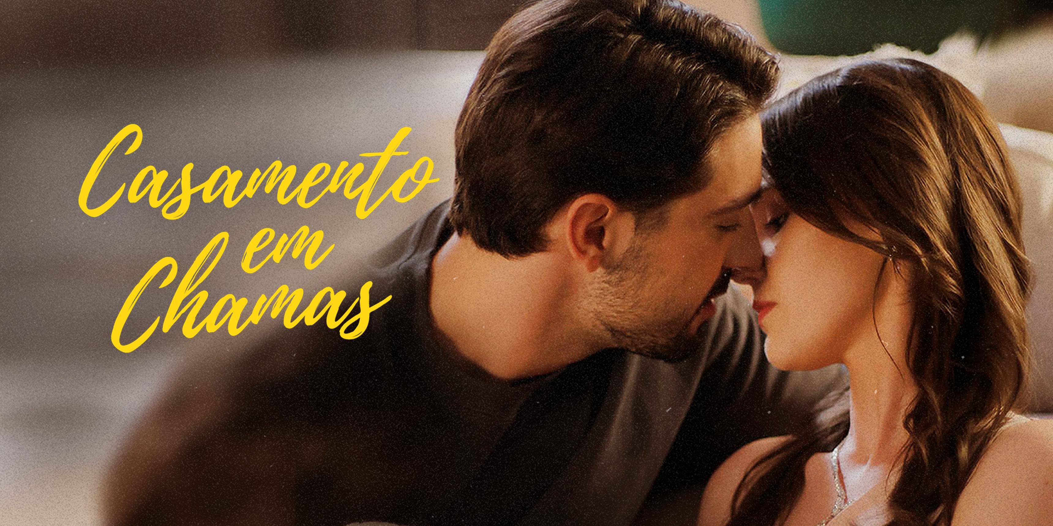 (Dublagem)Casamento em Chamas free full episodes