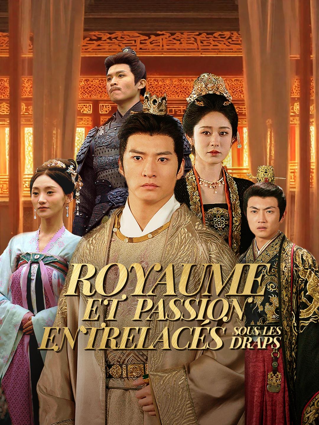 ROYAUME ET PASSION ENTRELACÉS SOUS LES DRAPS
