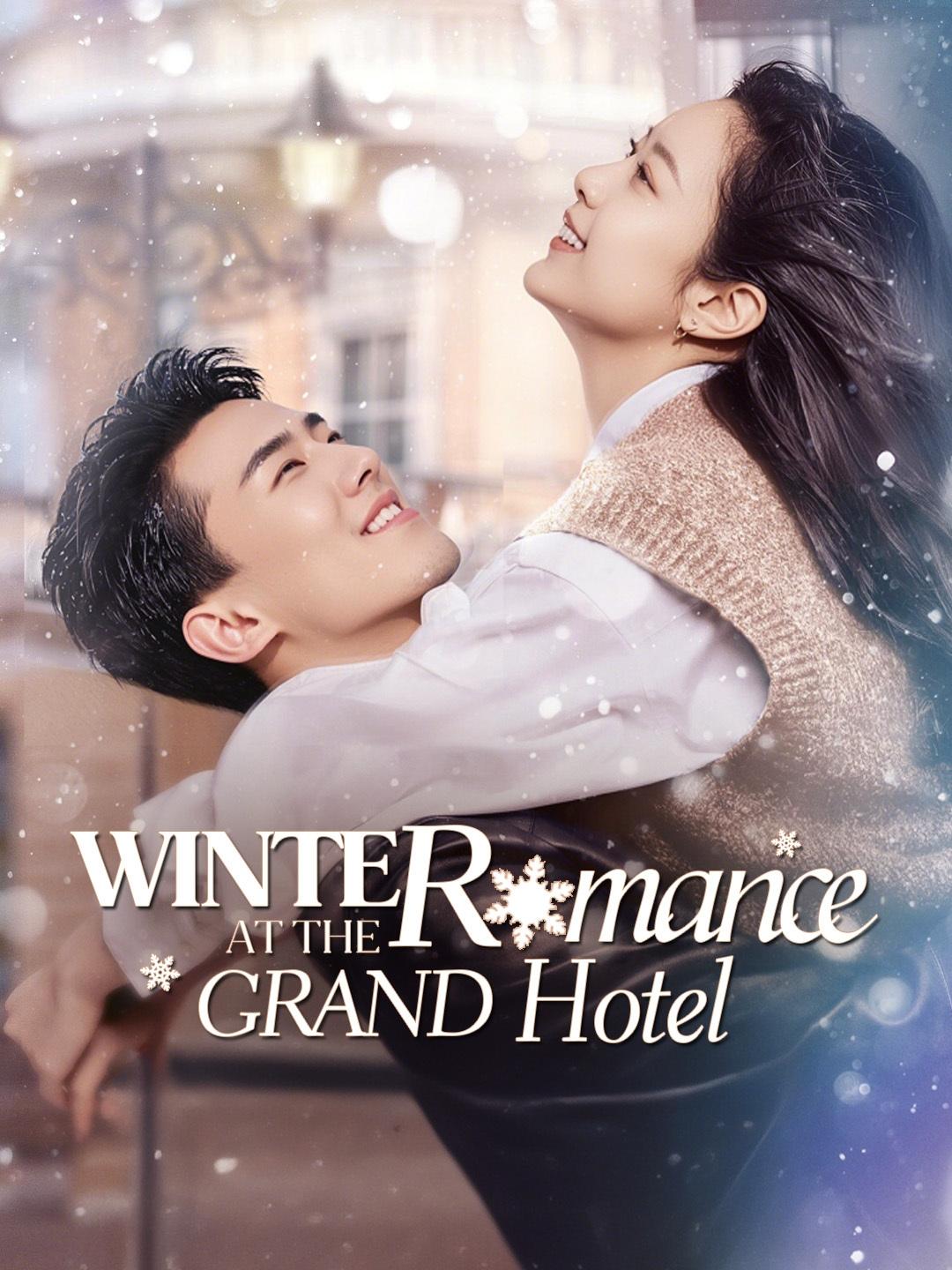 (Dubbed)Winter Romance at the Grand Hotel (Dubbed)Winter Romance at the Grand Hotel