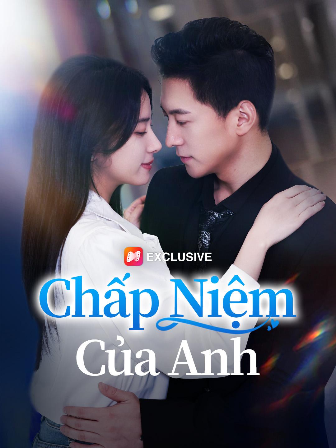 Chấp Niệm Của Anh