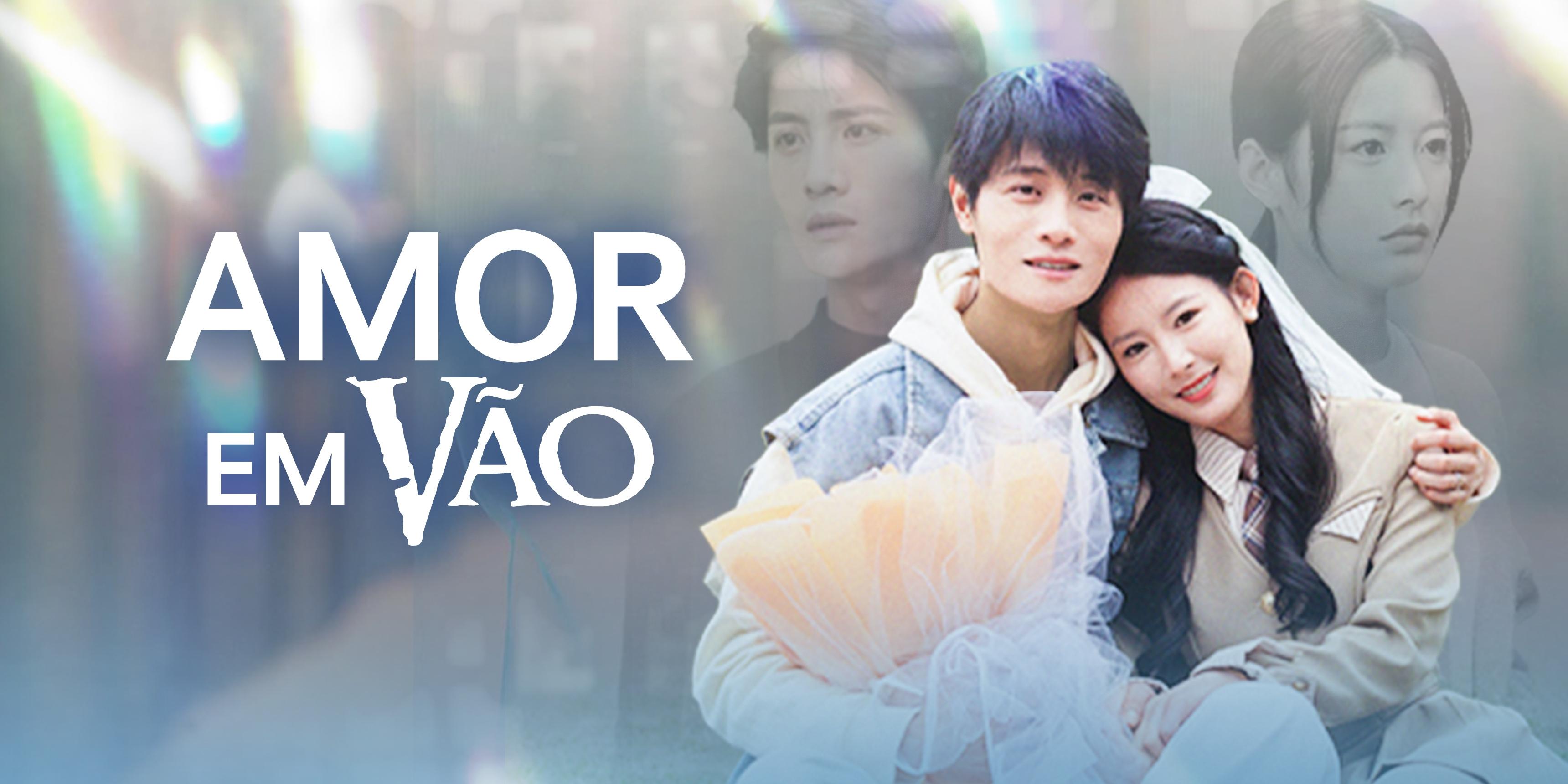 Amor em Vão – assista aos episódios completos grátis 