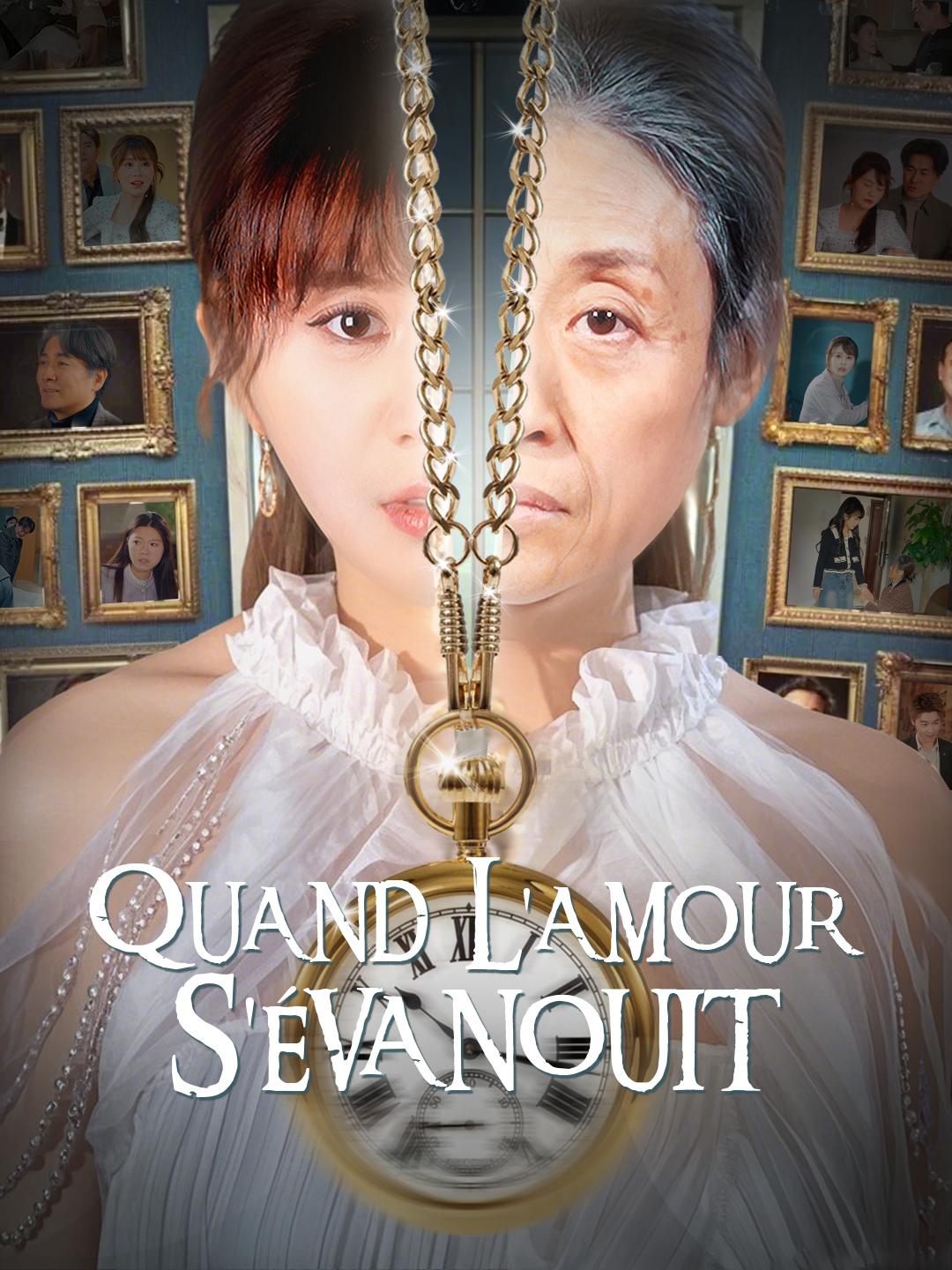 QUAND L'AMOUR S'ÉVANOUIT