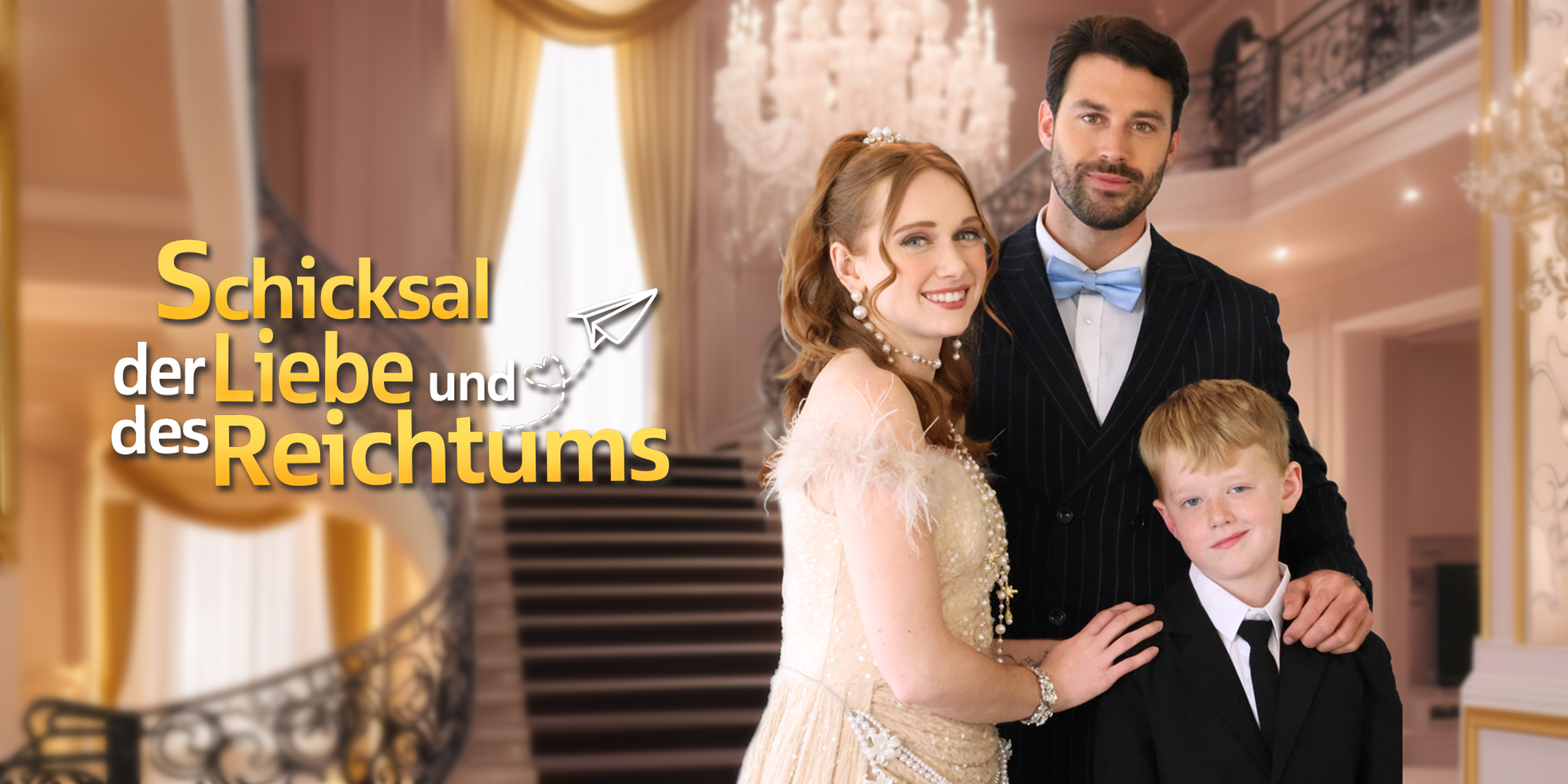 Schicksal von Liebe und Reichtum – alle Folgen kostenlos