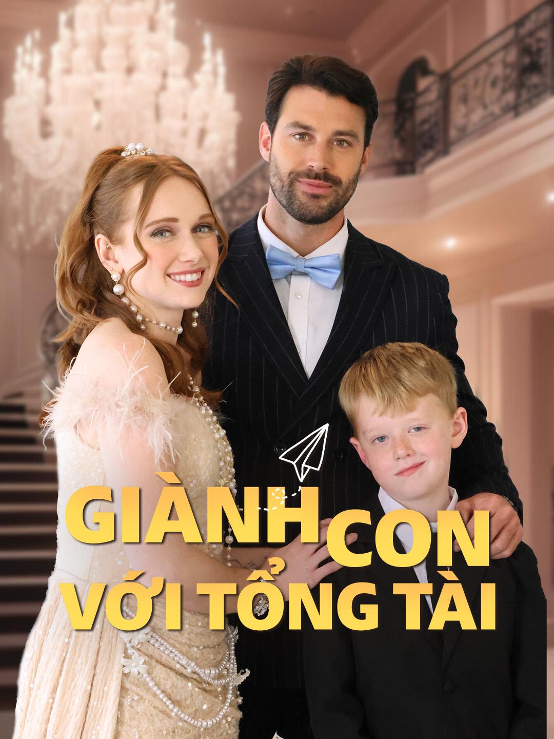 Giành Con Với Tổng Tài