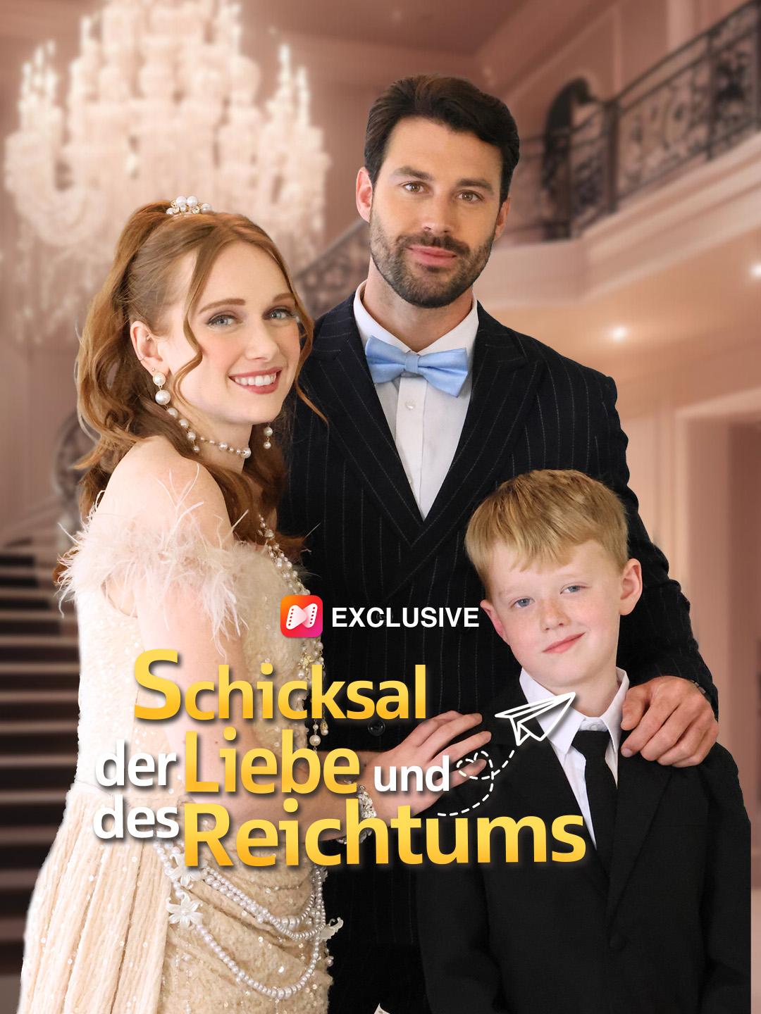 Schicksal der Liebe und des Reichtums
