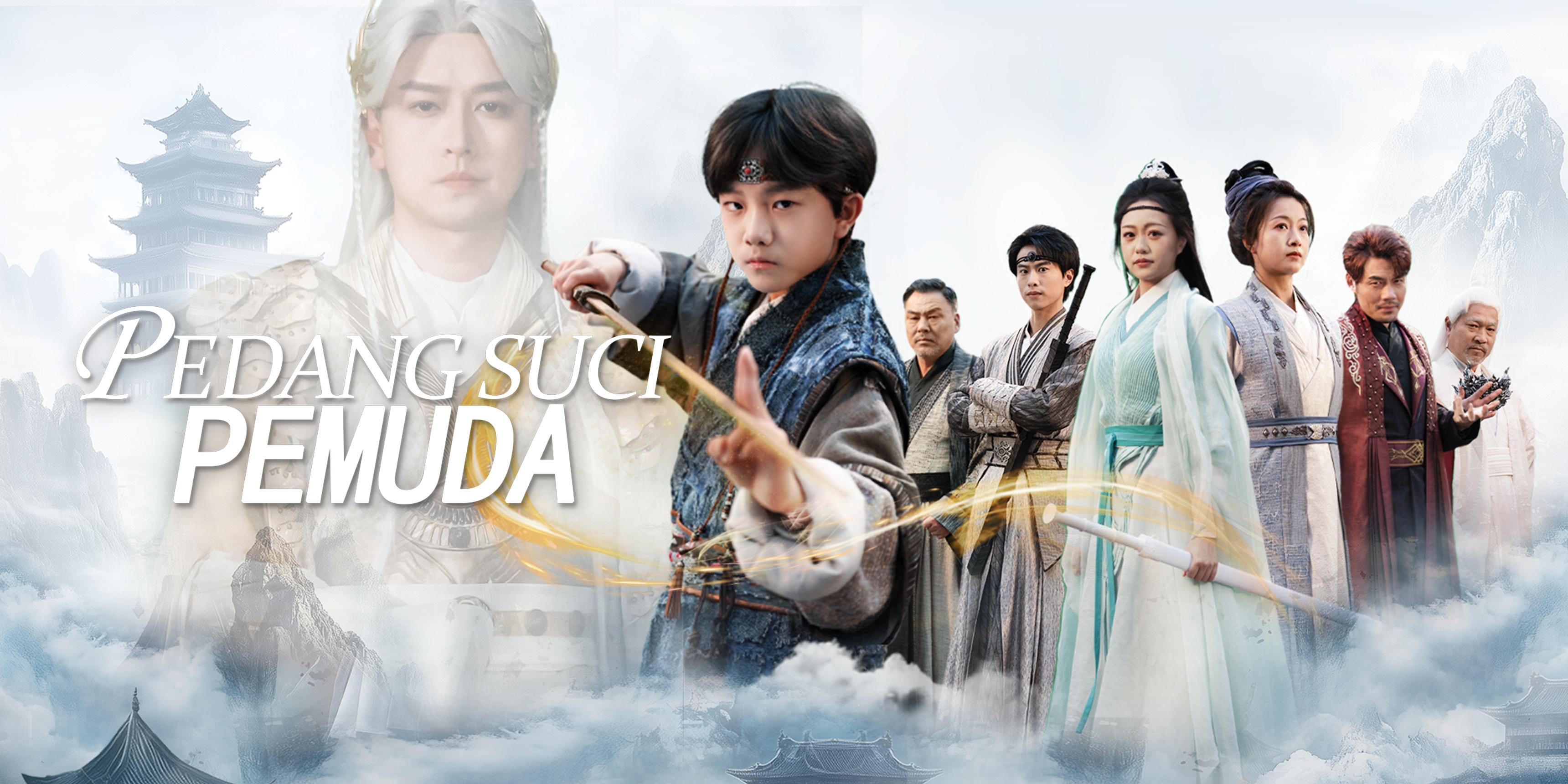 Pedang Suci Pemuda Gratis Nonton Semua Episode