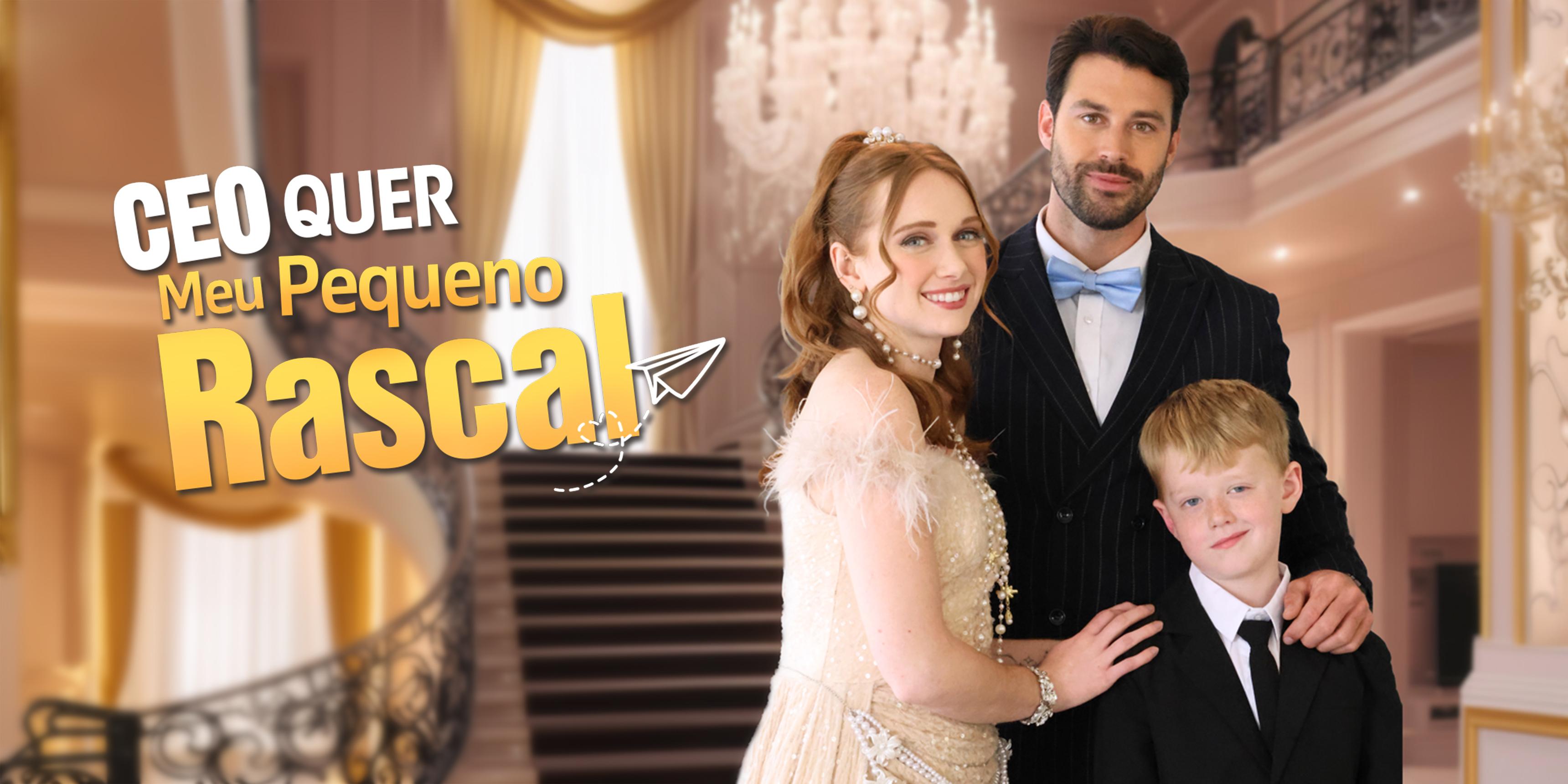 (Dublagem)CEO Quer Meu Pequeno Rascal assistir grátis todos os episódios 