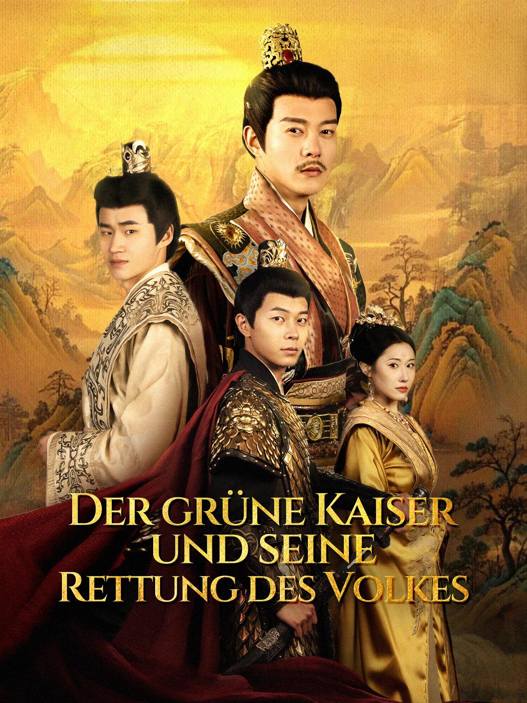 Der grüne Kaiser und seine Rettung des Volkes
