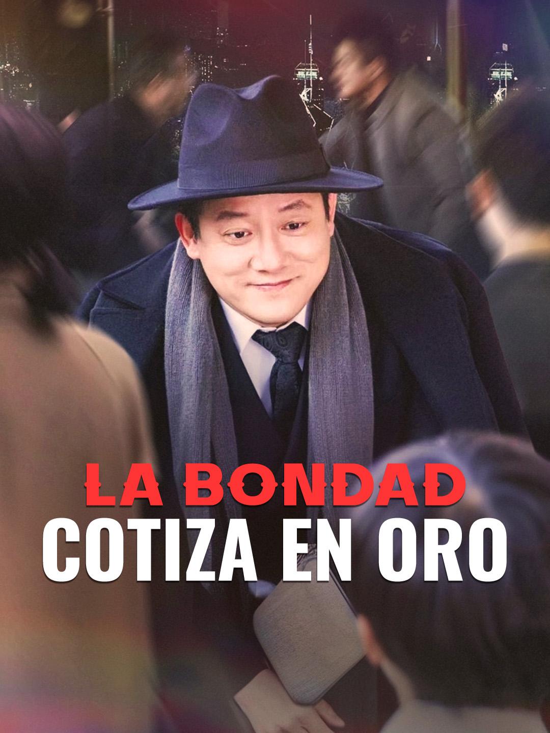 La bondad cotiza en oro