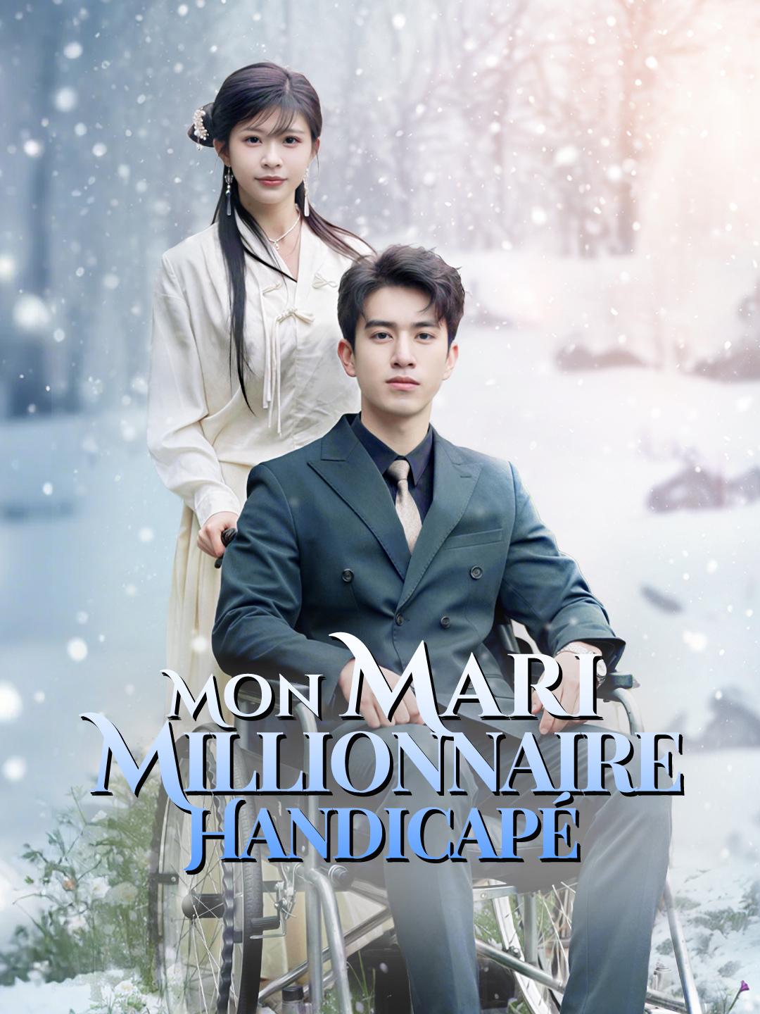 MON MARI MILLIONNAIRE HANDICAPÉ