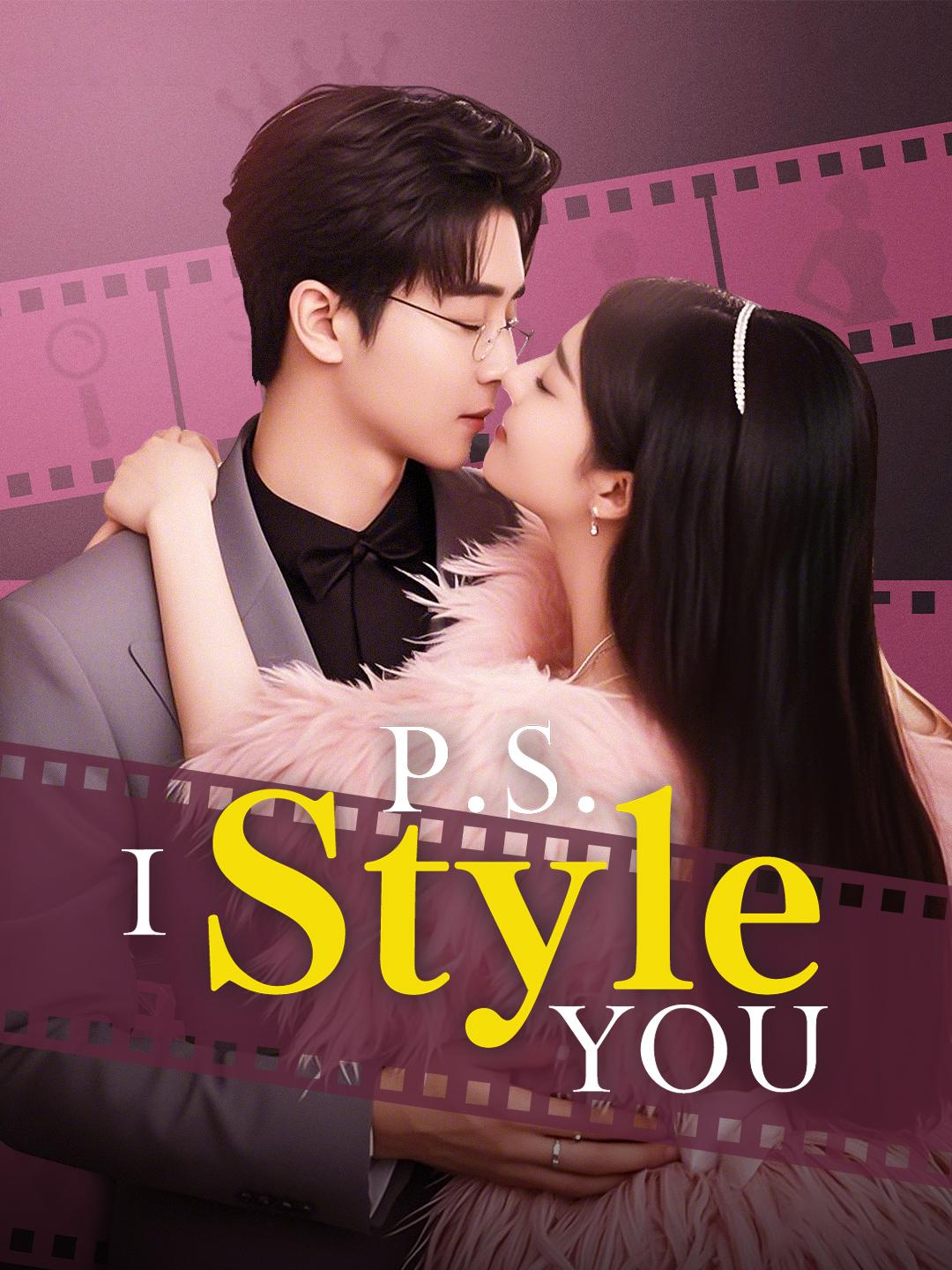 P.S. I Style You