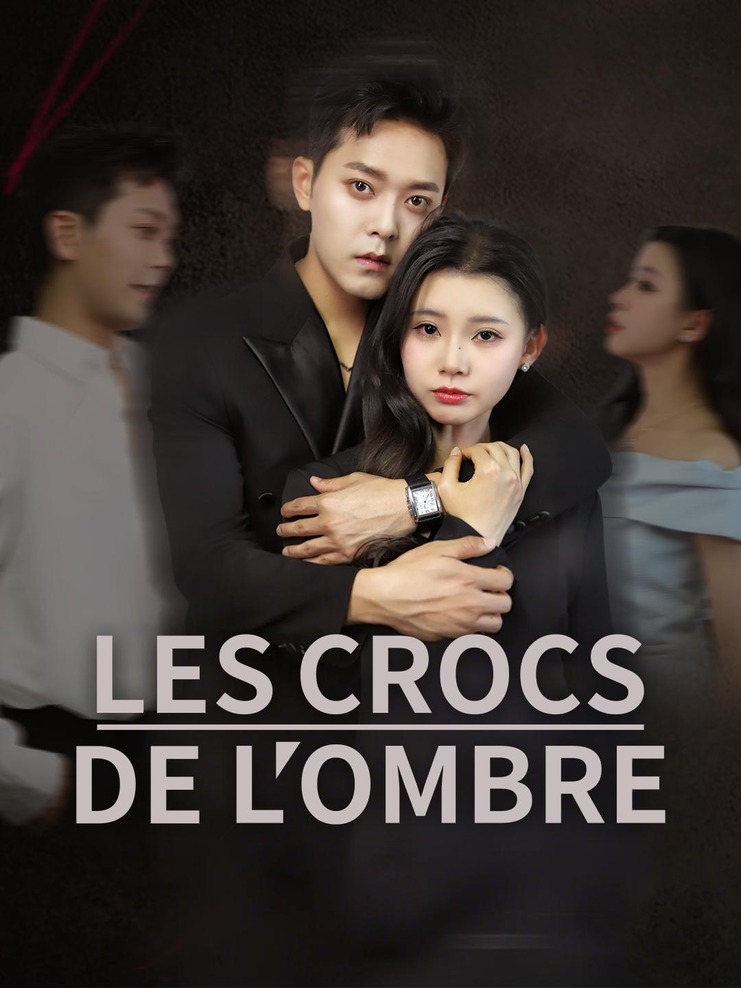 LES CROCS DE L'OMBRE