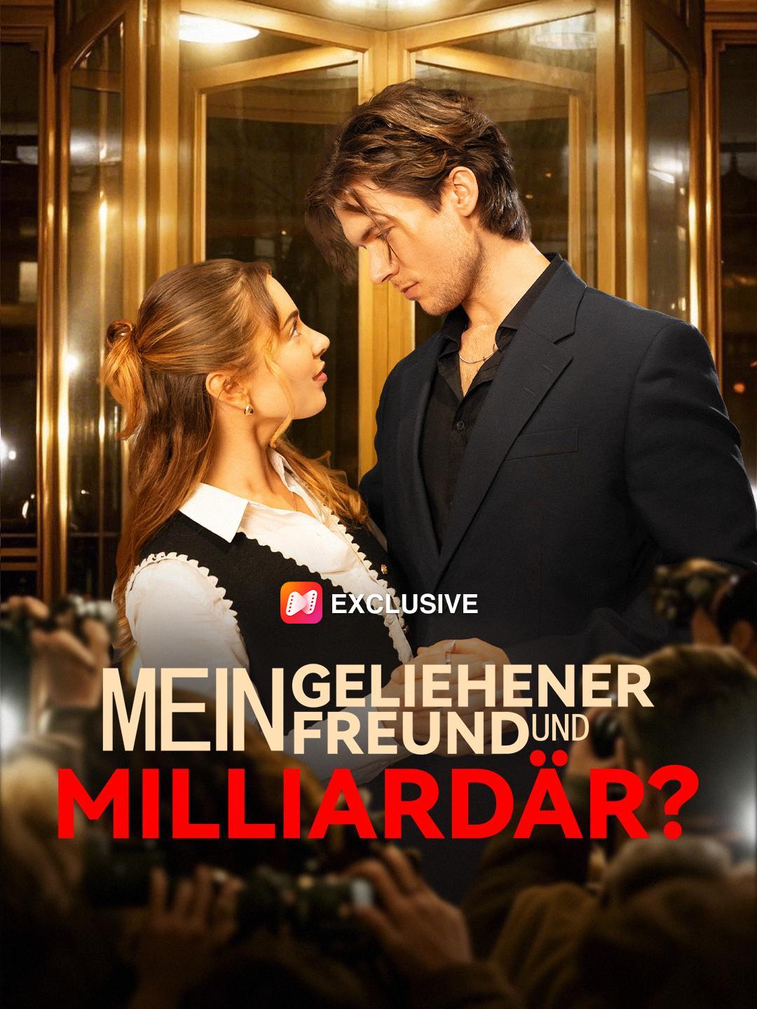 Mein geliehener Freund – und Milliardär?