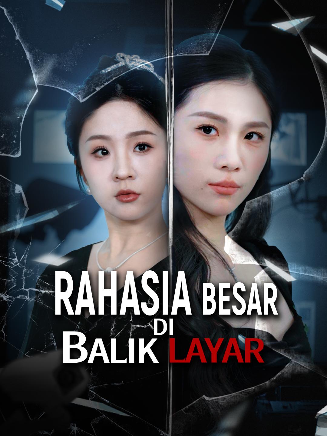 Rahasia Besar di Balik Layar