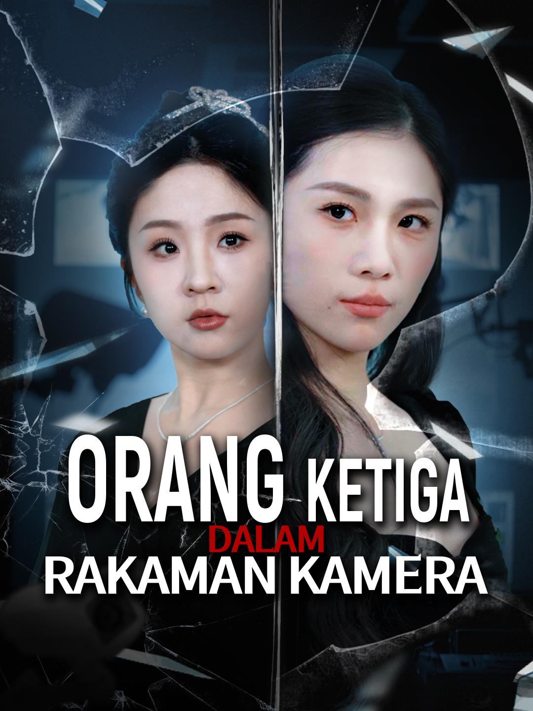 Orang Ketiga Dalam Rakaman Kamera