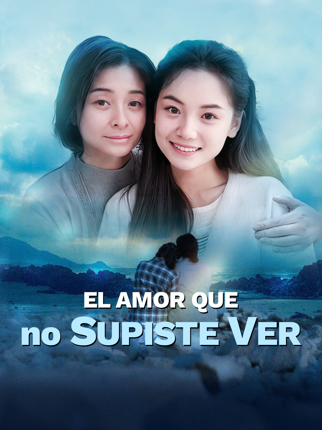 El amor que no supiste ver