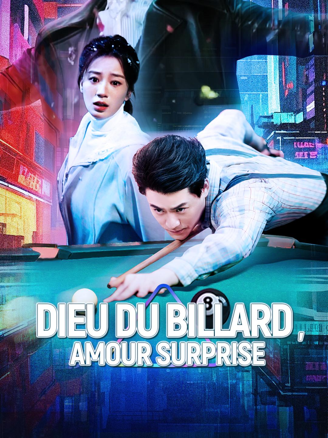 DIEU DU BILLARD, AMOUR SURPRISE