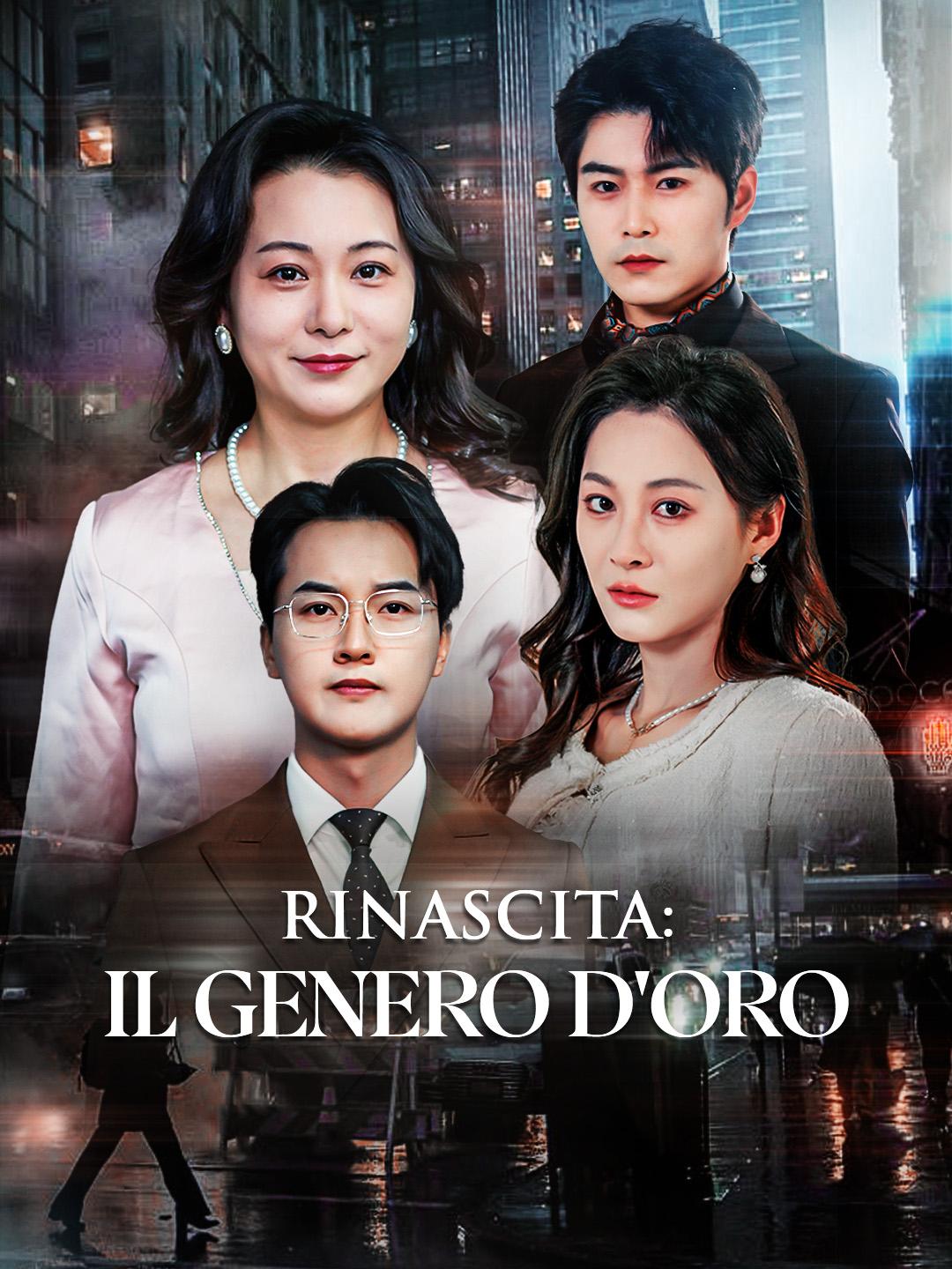 Rinascita: Il Genero d'Oro