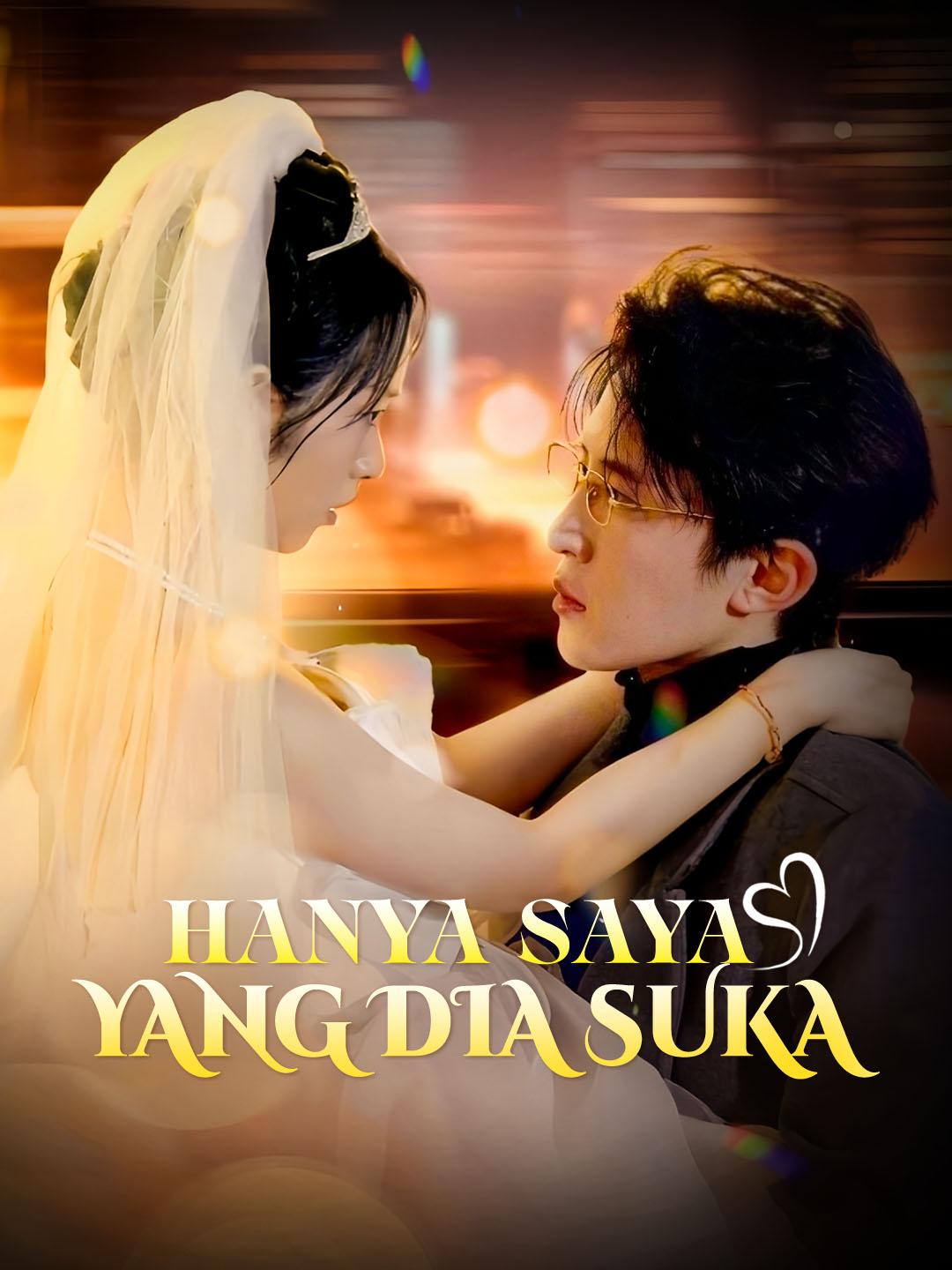 Hanya Saya Yang Dia Suka