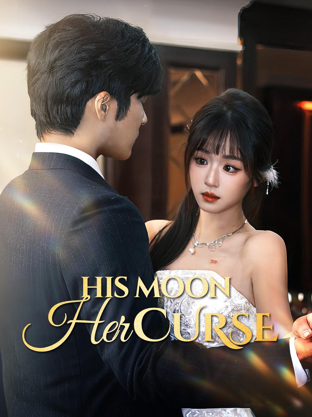His Moon, Her Curse