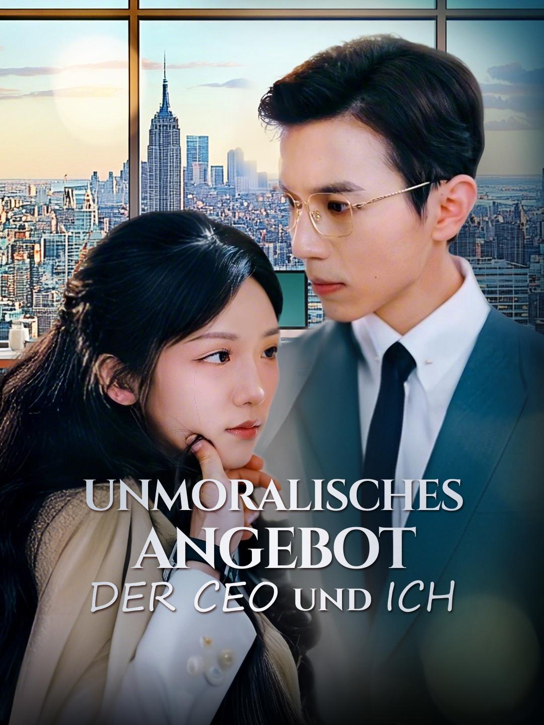 Unmoralisches Angebot: Der CEO und ich