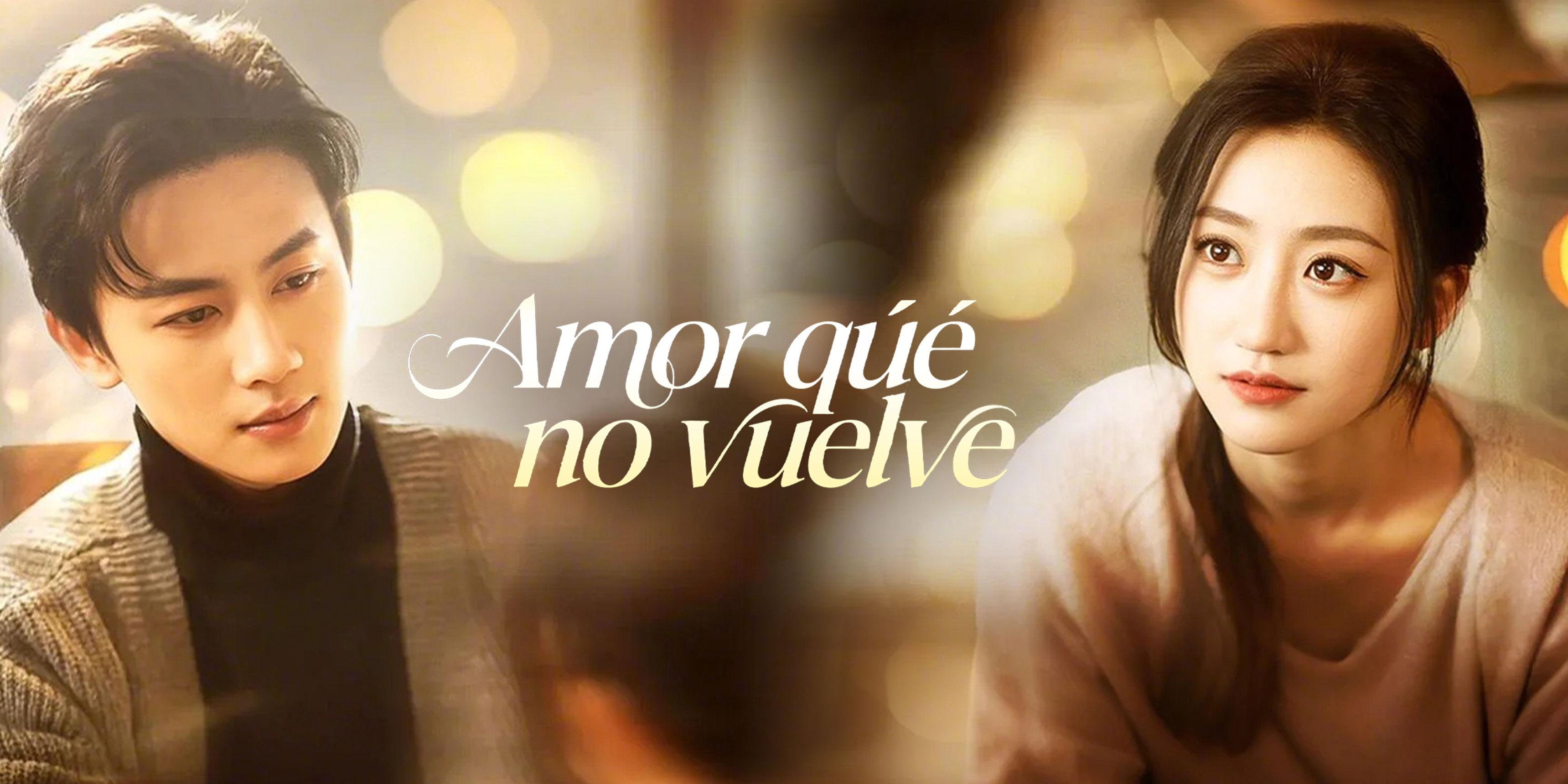 Amor que no vuelve capítulos completos gratis