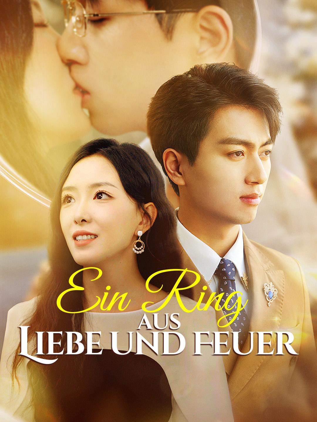 Ein Ring aus Liebe und Feuer