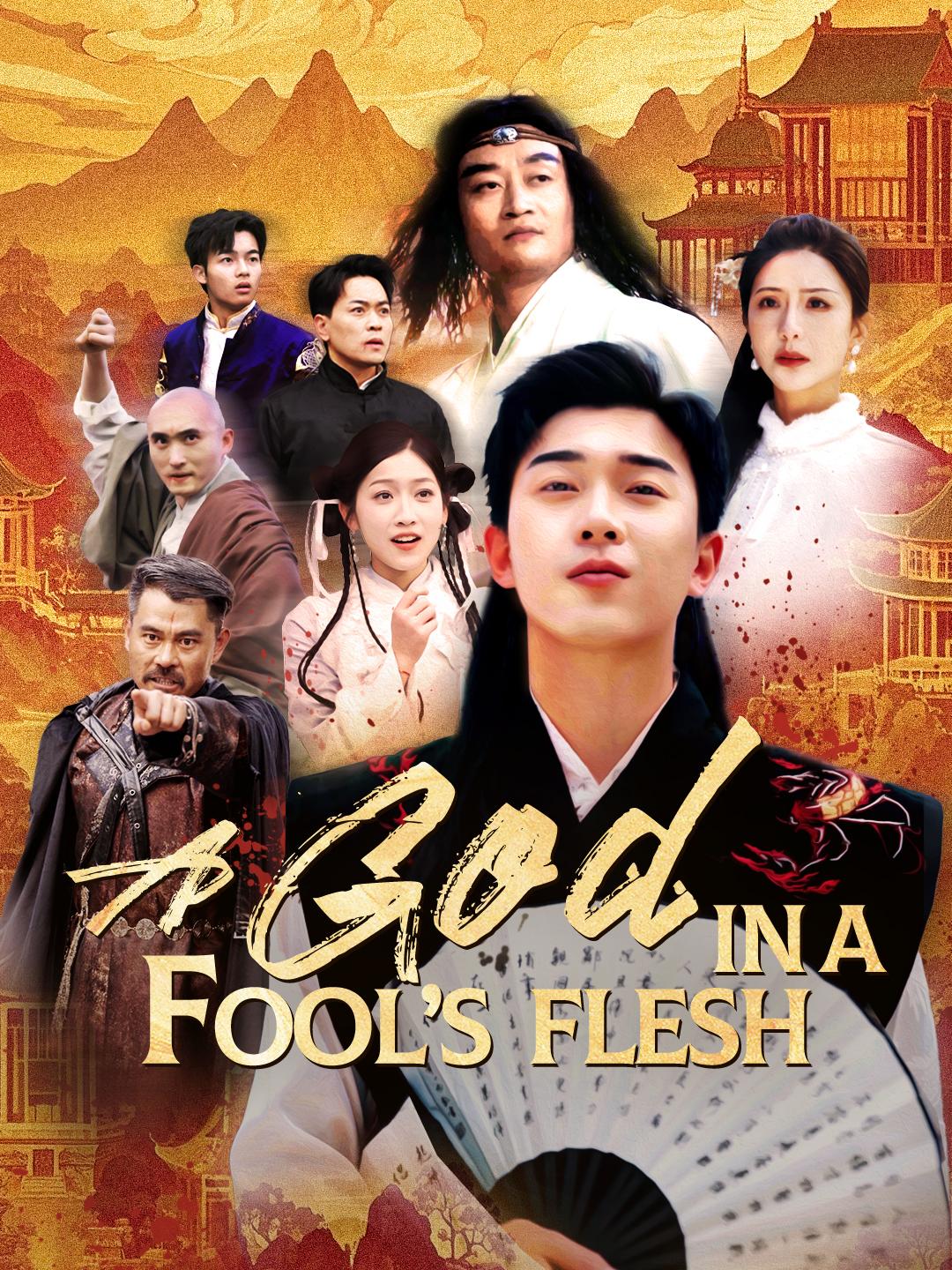 A God in a Fool’s Flesh