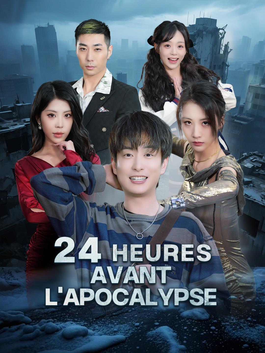 24 HEURES AVANT L'APOCALYPSE