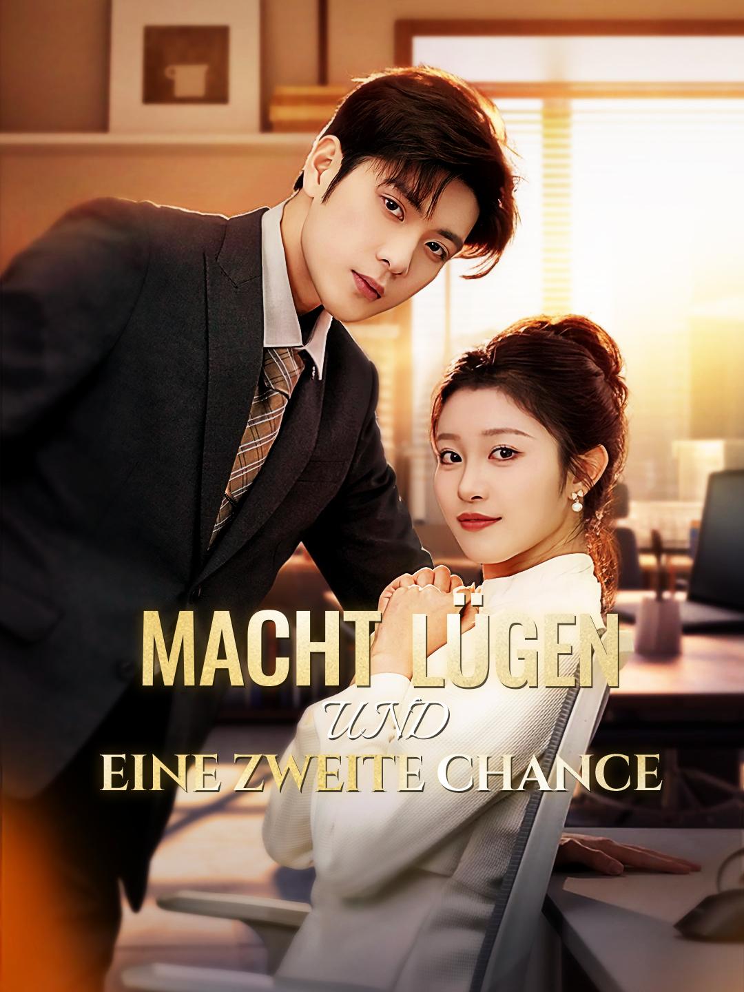 Macht, Lügen und eine zweite Chance