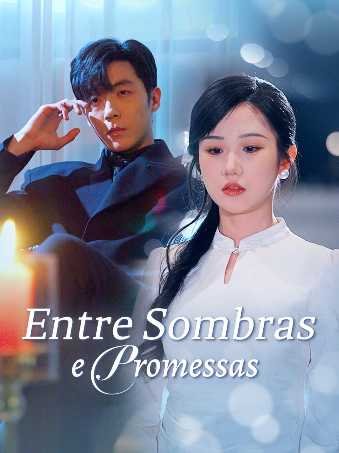 Entre Sombras e Promessas