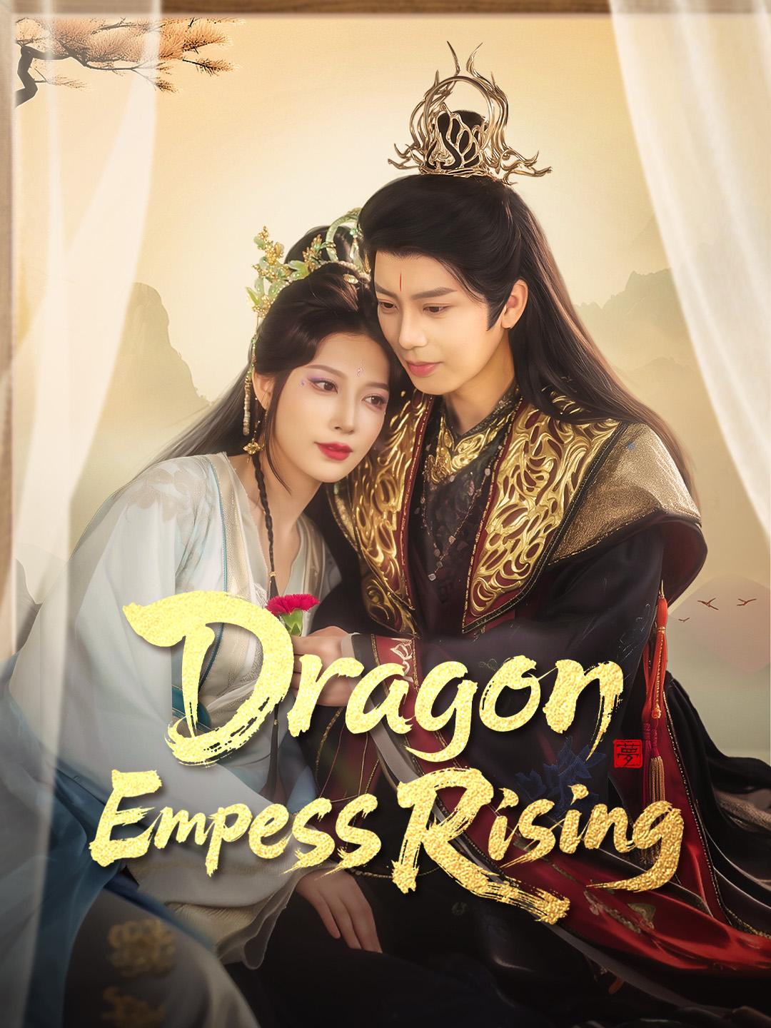 Dragon Empress Rising