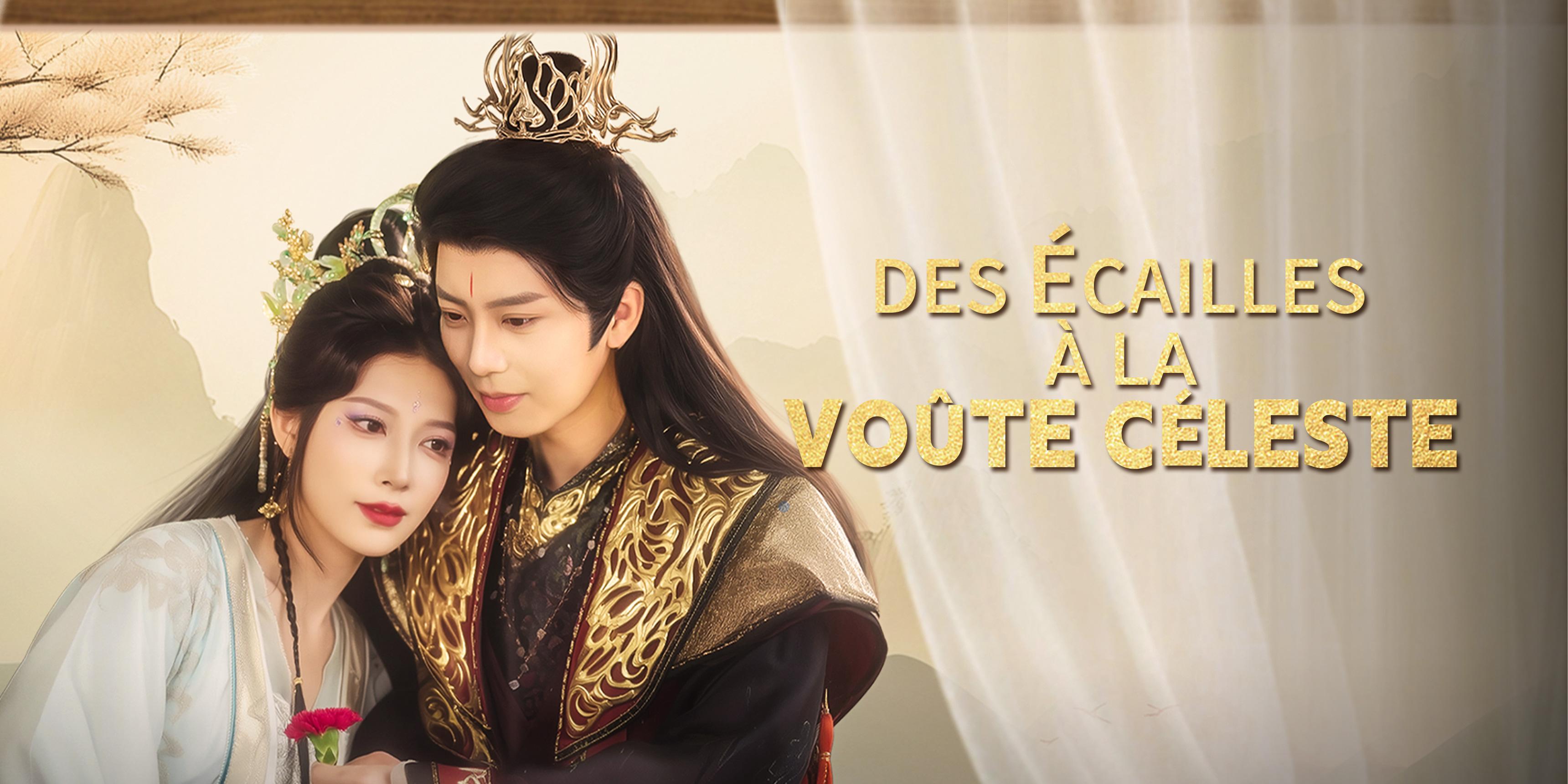 DES ÉCAILLES À LA VOÛTE CÉLESTE épisodes complets gratuits
