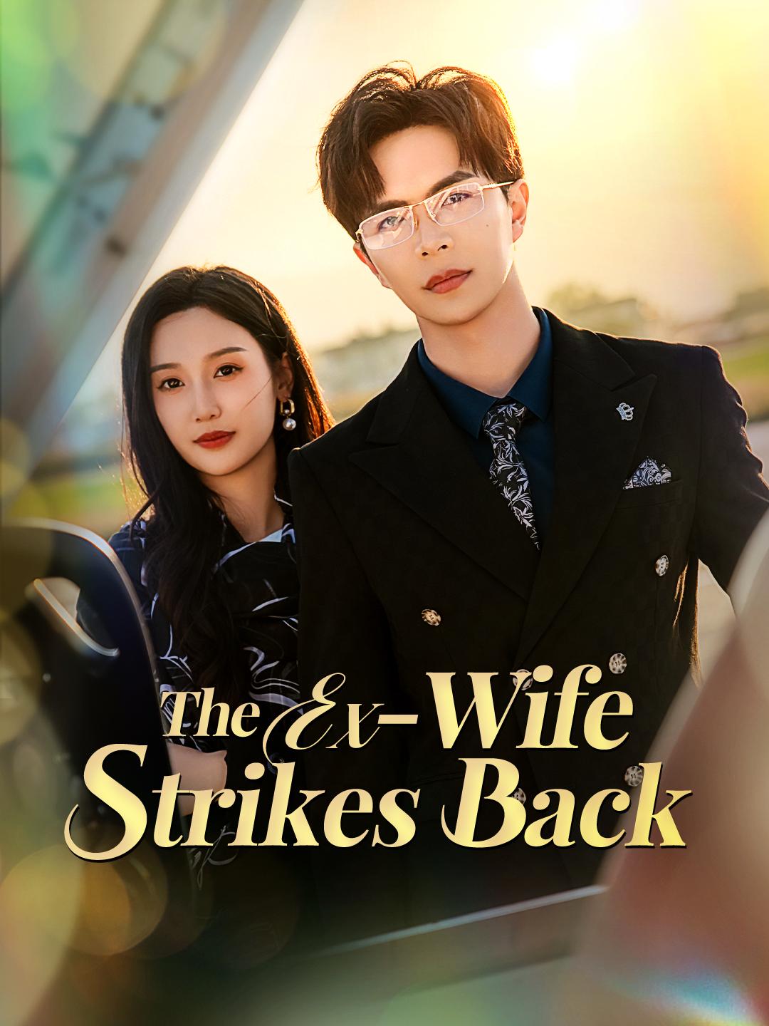 The Ex-Wife Strikes Back